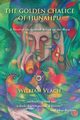 THE GOLDEN CHALICE OF HUNAHP, Vlach William