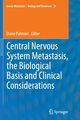 Central Nervous System Metastasis, the Biological Basis and Clinical Considerations, 