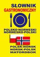 Sownik gastronomiczny polsko-norweski norwesko-polski, Gut Dawid, Petryk Marta