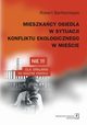 Mieszkacy osiedla w sytuacji konfliktu ekologicznego w miecie, Bartomiejski Robert