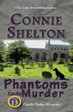 Phantoms Can Be Murder, Shelton Connie
