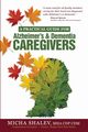 A Practical Guide for Alzheimer's & Dementia Caregivers, Shalev Micha