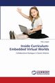 Inside Curriculum-Embedded Virtual Worlds, Ludgate Holly