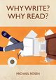 Why Write? Why Read?, Rosen Michael
