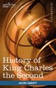 History of King Charles the Second of England, Abbott Jacob