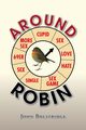 Around Robin, Bolstridge John