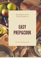 Easy Prep&Cook Rezeptideen fr die Krups Prep&Cook Multifunktions-Kchenmaschine, Eschenbach Roswitha