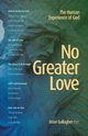 No Greater Love, Gallagher Brian