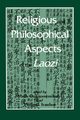 Religious and Philosophical Aspects of the Laozi, 