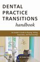 Dental Practice Transitions Handbook, Smith H. M.