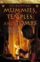 Mummies, Temples and Tombs, Dickinson Clive