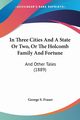 In Three Cities And A State Or Two, Or The Holcomb Family And Fortune, Fraser George S.