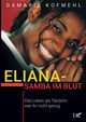 Eliana - Samba im Blut, Kofmehl Damaris