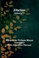 Zibeline - Volume 1, de Philippe Massa Marquis
