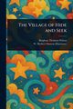 The Village of Hide and Seek, Wilson Bingham Thoburn