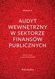 Audyt wewntrzny w sektorze finansw publicznych. Wyd.2, 