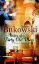 Notes of a Dirty Old Man, Bukowski Charles