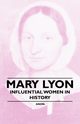 Mary Lyon - Influential Women in History, Anon