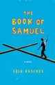 The Book of Samuel, Raschke Erik