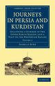 Journeys in Persia and Kurdistan - Volume 2, Bird Isabella Lucy