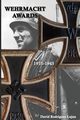 Wehrmacht Awards 1935-1945, Rodriguez Lujan David