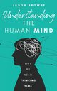 Understanding the Human Mind, Browne Jason