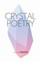 Crystal Poetry, Gibson Adela