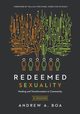 Redeemed Sexuality, Boa Andrew A.