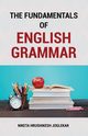The Fundamentals of English Grammar, Joglekar Niketa Hrushikesh