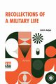 Recollections Of A Military Life, Adye John