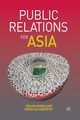 Public Relations for Asia, Morris T.