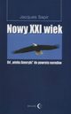 Nowy XXI wiek, Sapir Jacques