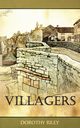 Villagers, Riley Dorothy