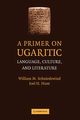 A Primer on Ugaritic, Schniedewind William M.
