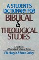 A Student's Dictionary for Biblical and Theological Studies, Huey F. B. Jr.