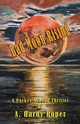 Bad Moon Rising?, Roper A.  Hardy