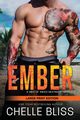 Ember, Bliss Chelle