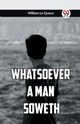 Whatsoever a Man Soweth, Le Queux William
