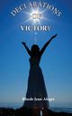 Declarations of Victory, Jean-Aleger Rhode