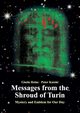 Messages from the Shroud of Turin, Heinz Gisela