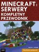 Minecraft Server kompletny przewodnik, Warner Timothy L.