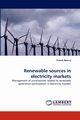 Renewable Sources in Electricity Markets, Bourry Franck
