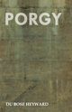 Porgy, Heyward Du Bose