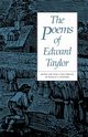 The Poems of Edward Taylor, Taylor Edward