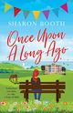 Once Upon a Long Ago, Booth Sharon