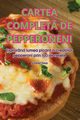 CARTEA COMPLET DE PEPPERONENI, Aurelian Sava