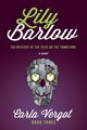 Lily Barlow Book Three, Vergot Carla
