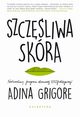 Szczliwa skra, Grigore Adina