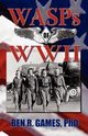 WASPs of WWII, Games Ben R.