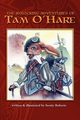 The Rollicking Adventures of Tam O'Hare, Roberts Scott A